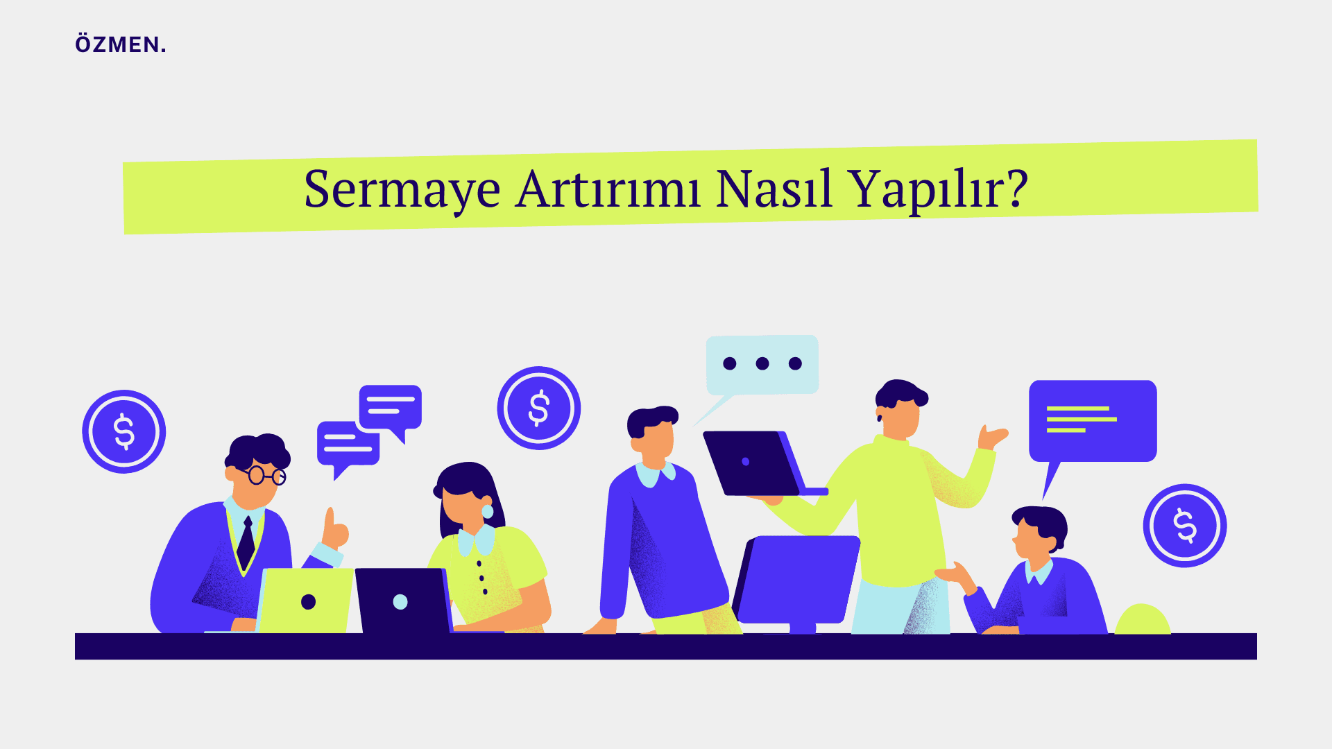Sermaye Artırımı Nasıl Yapılır?