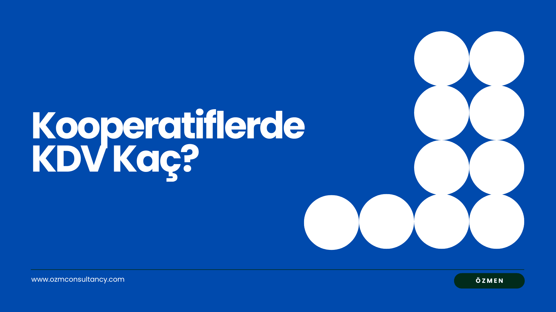Kooperatiflerde KDV Kaç?