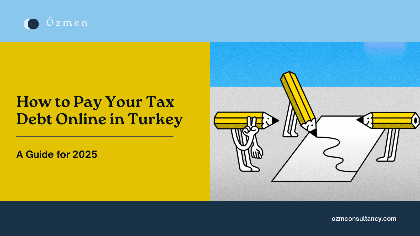 How to Pay Taxes in Turkey: A Guide for 2025