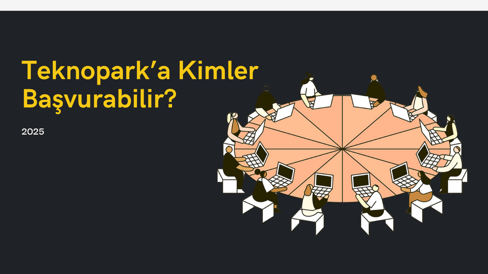 Teknopark’a Kimler Başvurabilir?