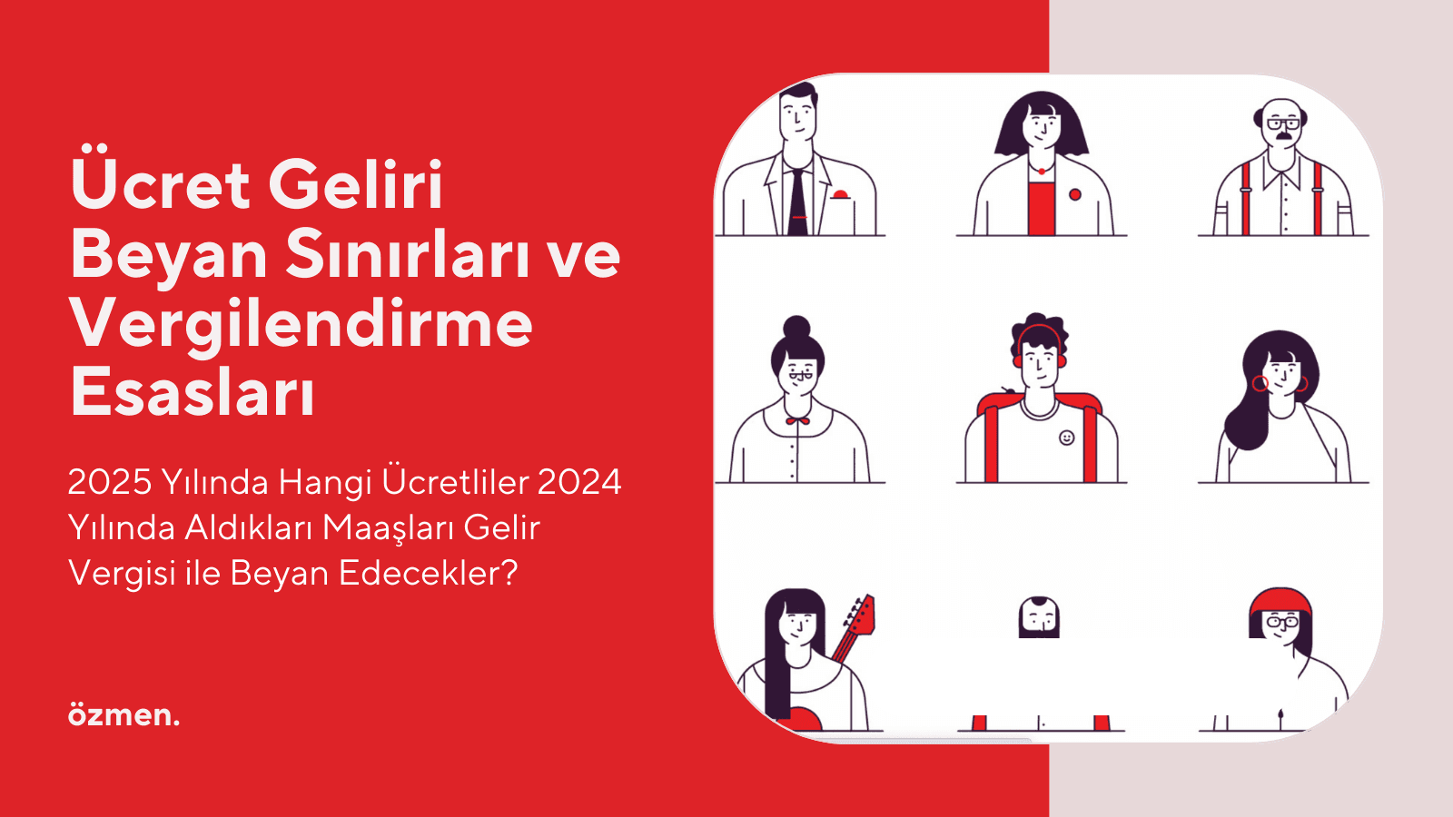 Ücret Geliri Beyan Sınırları ve Vergilendirme Esasları