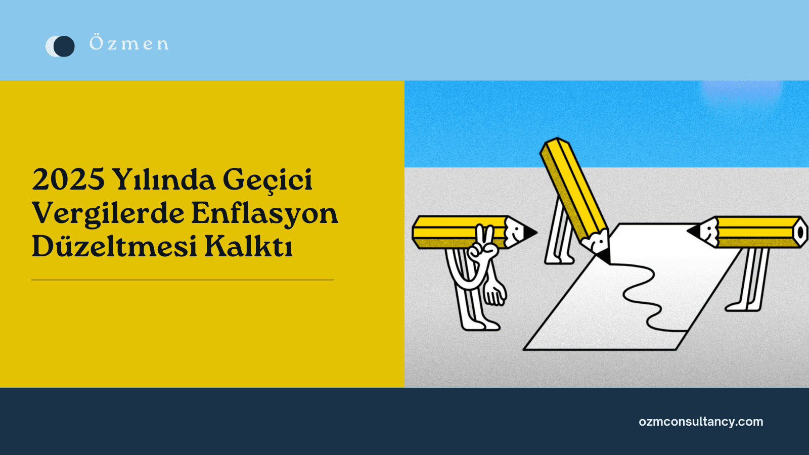 2025 Yılında Geçici Vergilerde Enflasyon Düzeltmesi Kalktı!