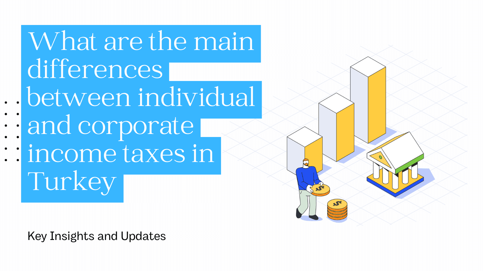 What are the main differences between individual and corporate income taxes in Turkey