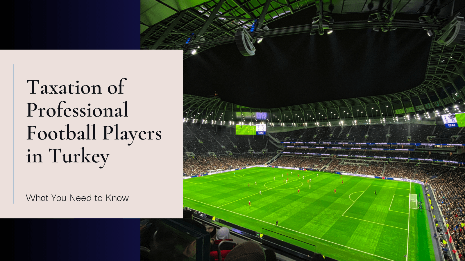 Taxation of Professional Football Players in Turkey: What You Need to Know in 2025