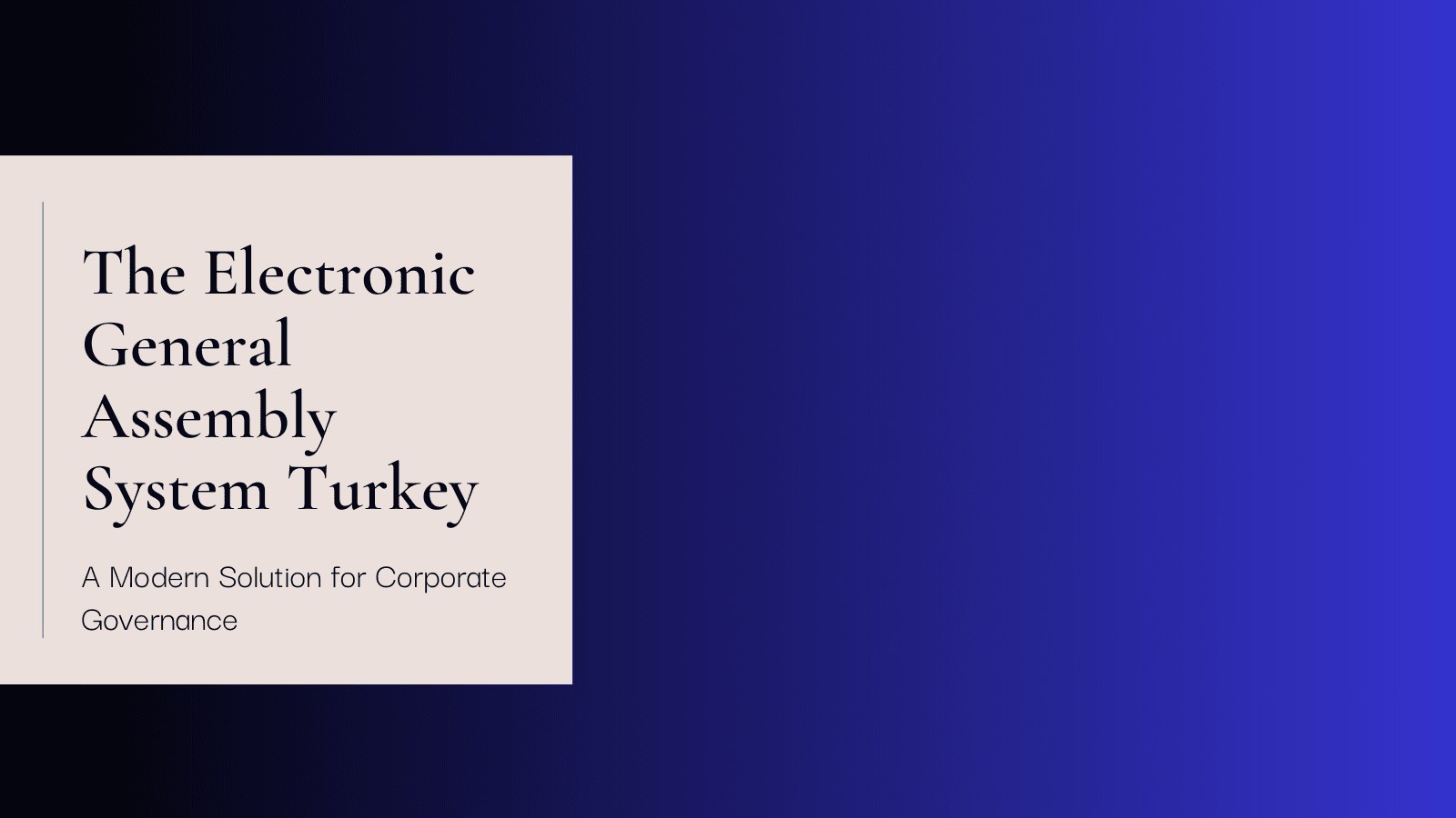 The Electronic General Assembly System (e-GKS): A Modern Solution for Corporate Governance
