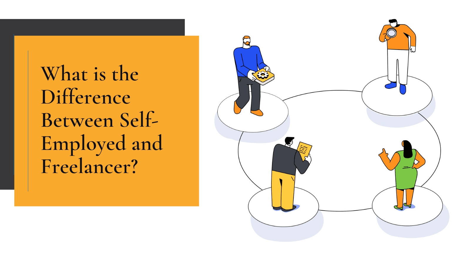What is the Difference Between Self-Employed and Freelancer?