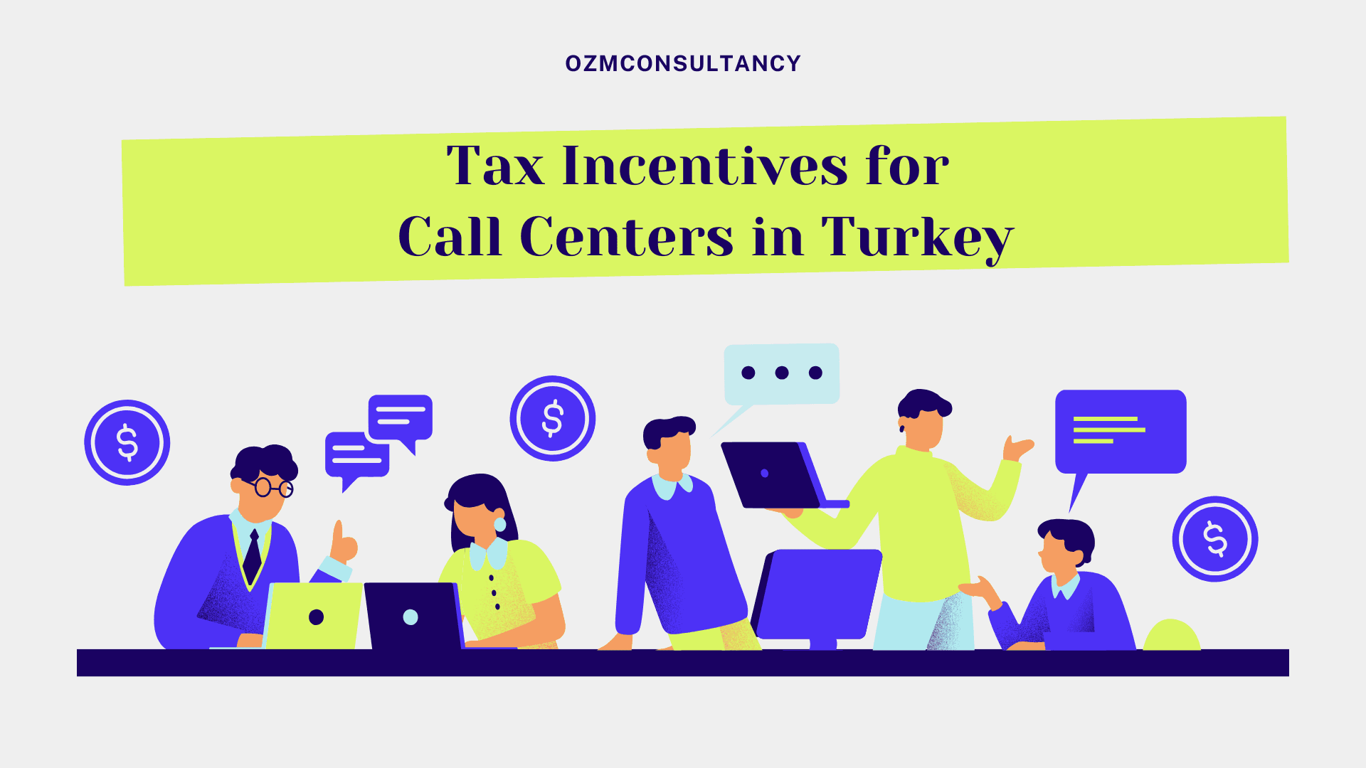 Tax Incentives for Call Centers in Turkey