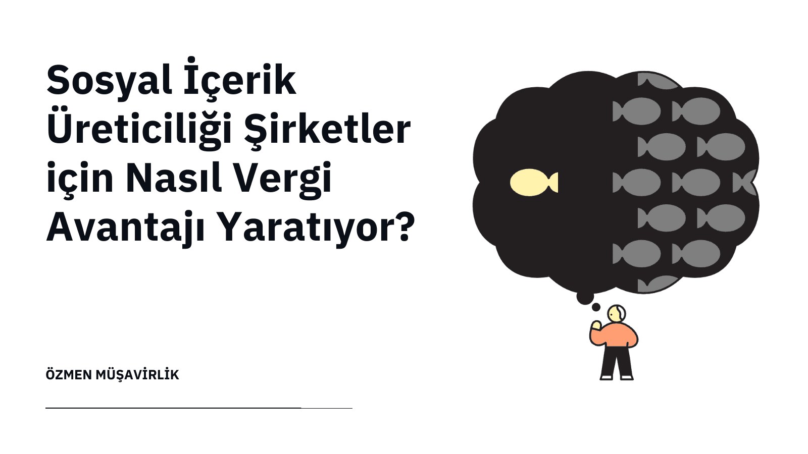 Sosyal İçerik Üreticiliği Şirketler için Nasıl Vergi Avantajı Yaratıyor?