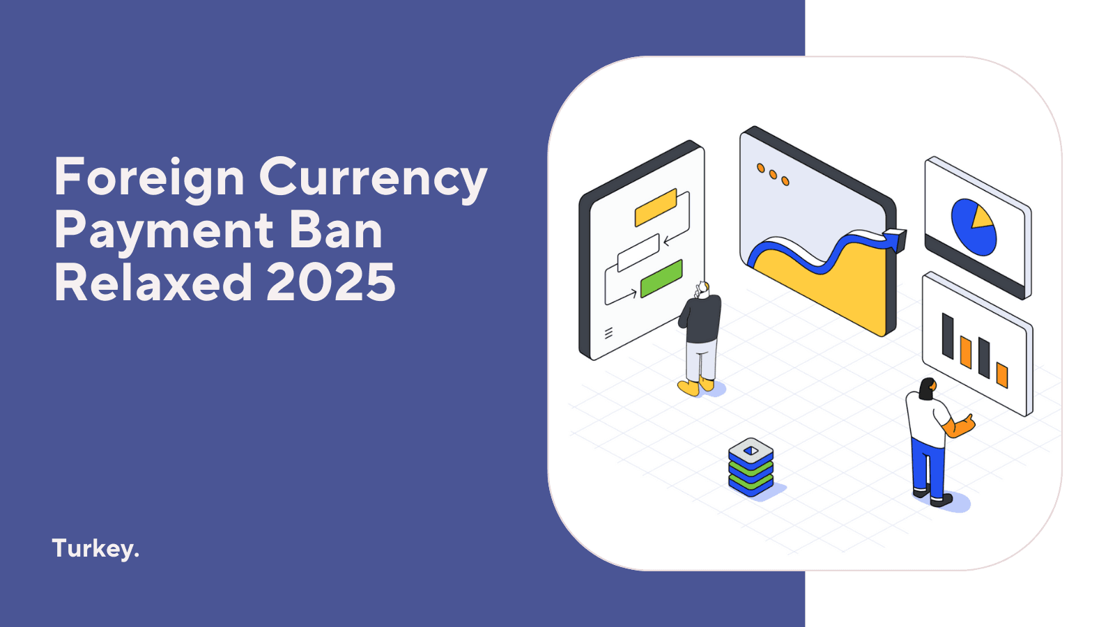 Foreign Currency Payment Ban Relaxed 2025