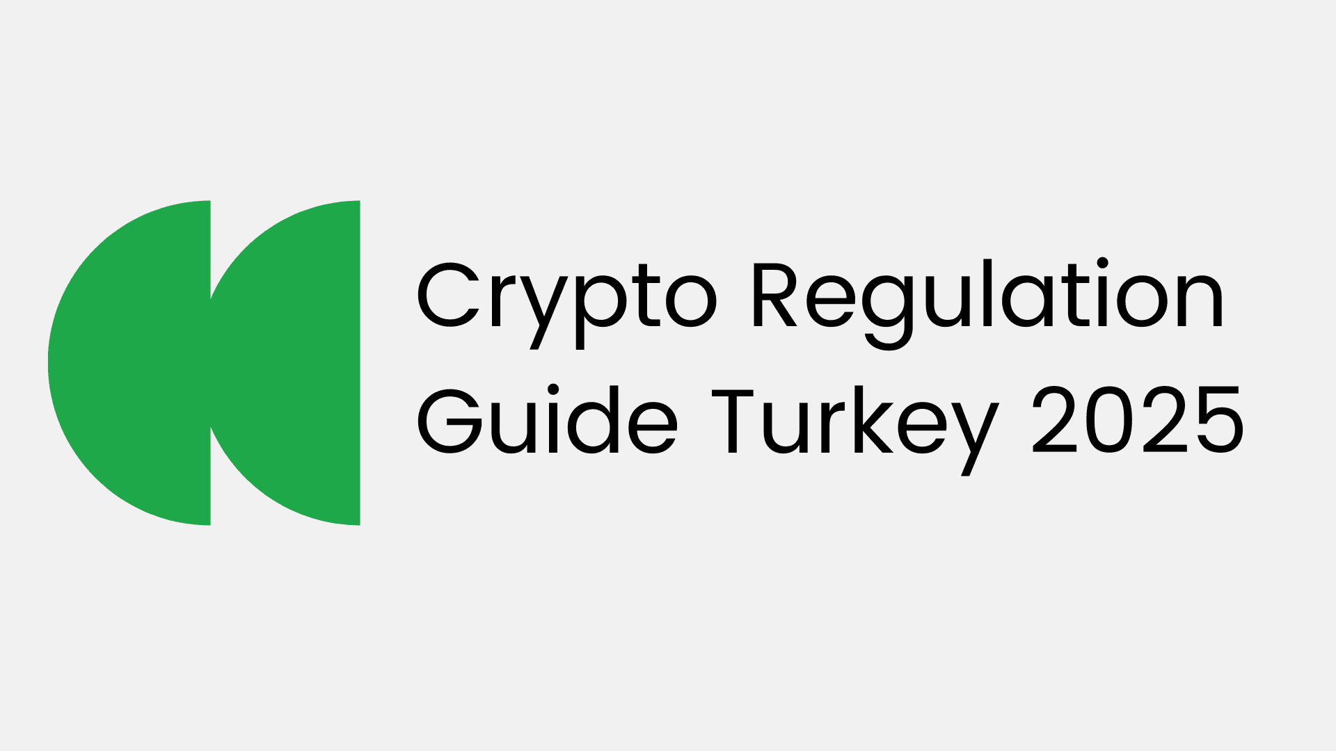 Crypto Regulation Guide Turkey 2025