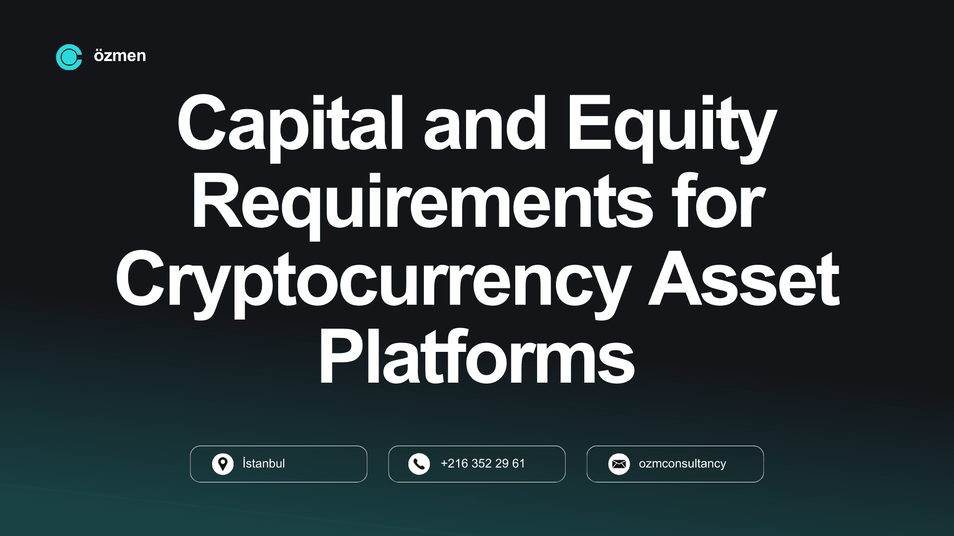 Capital and Equity Requirements for Cryptocurrency Asset Platforms