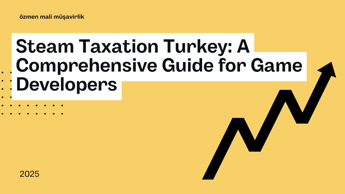 Steam Taxation Turkey: A Comprehensive Guide for Game Developers