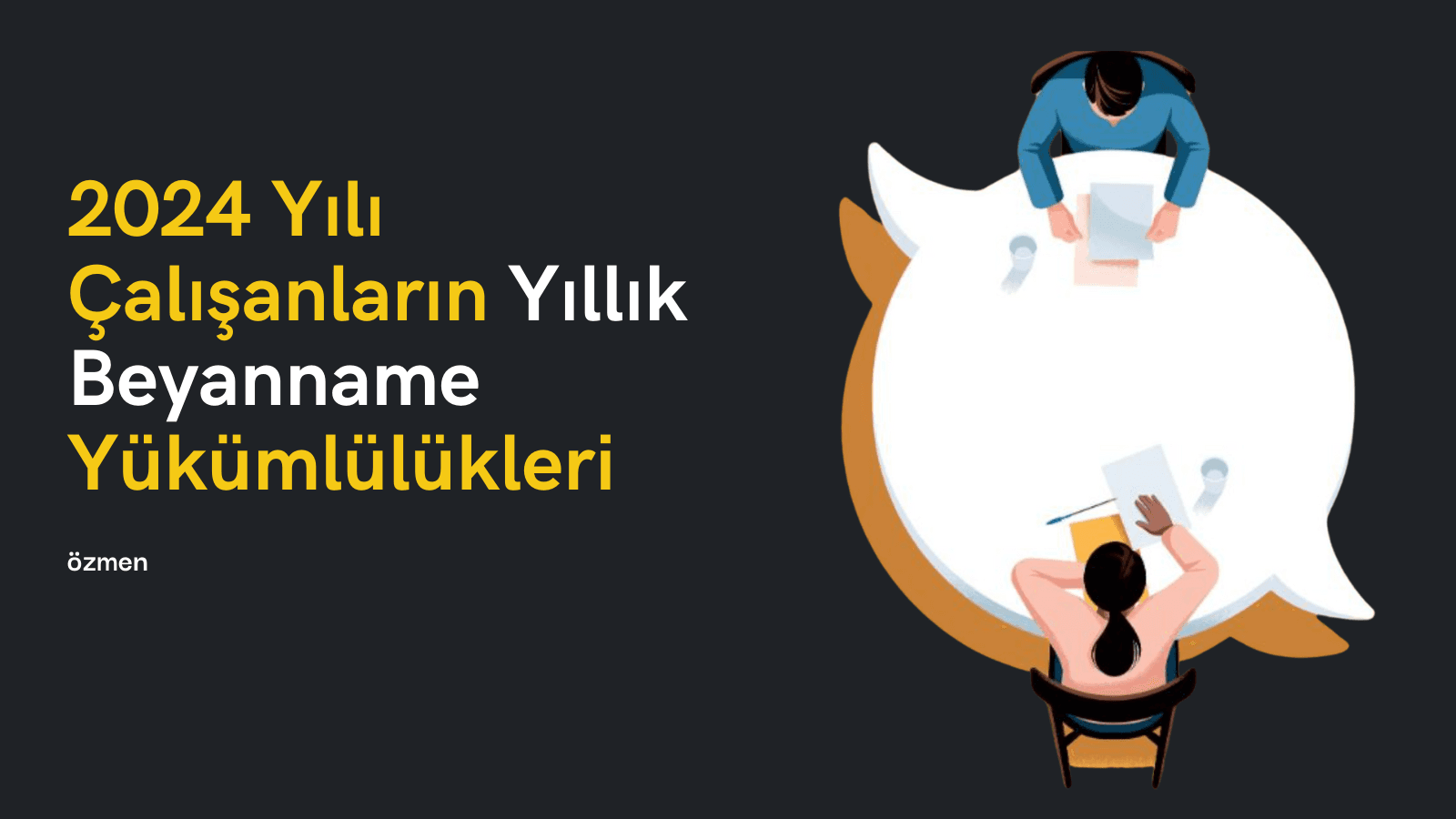 2024 Yılı Çalışanların Yıllık Beyanname Yükümlülükleri