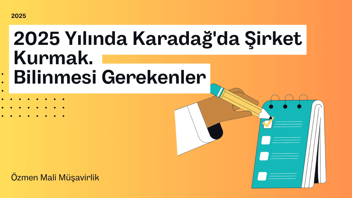 2025 Yılında Karadağ'da Şirket Kurmak. Bilinmesi Gerekenler