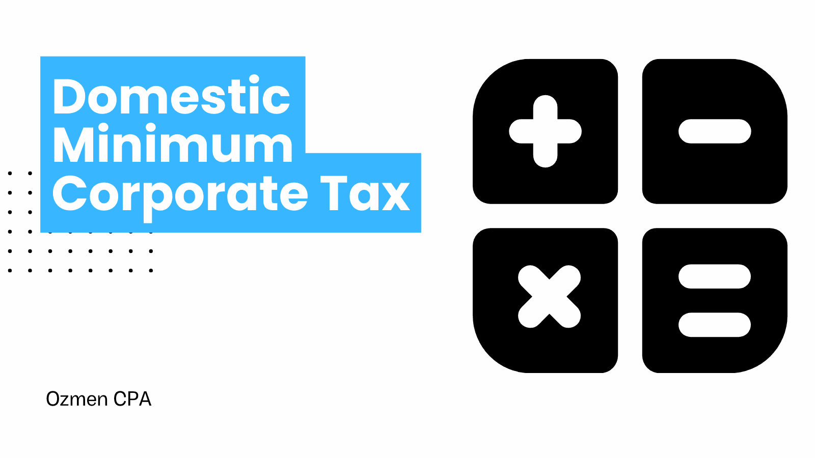 Domestic Minimum Corporate Tax: Rules and Worked Examples