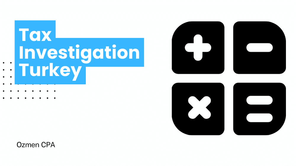 Tax Investigation Turkey
