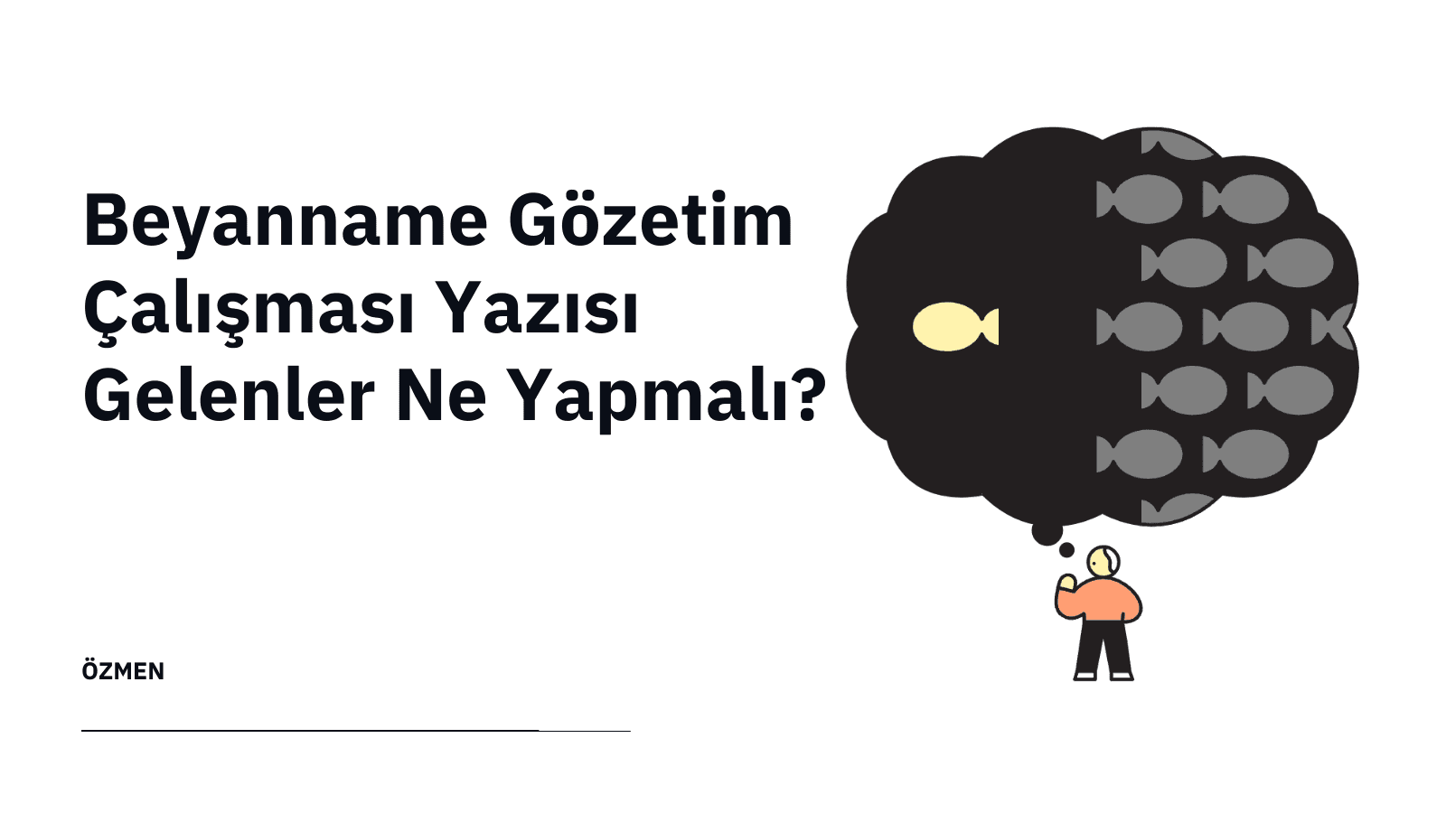 Beyanname Gözetim Çalışması Yazısı Gelenler Ne Yapmalı?