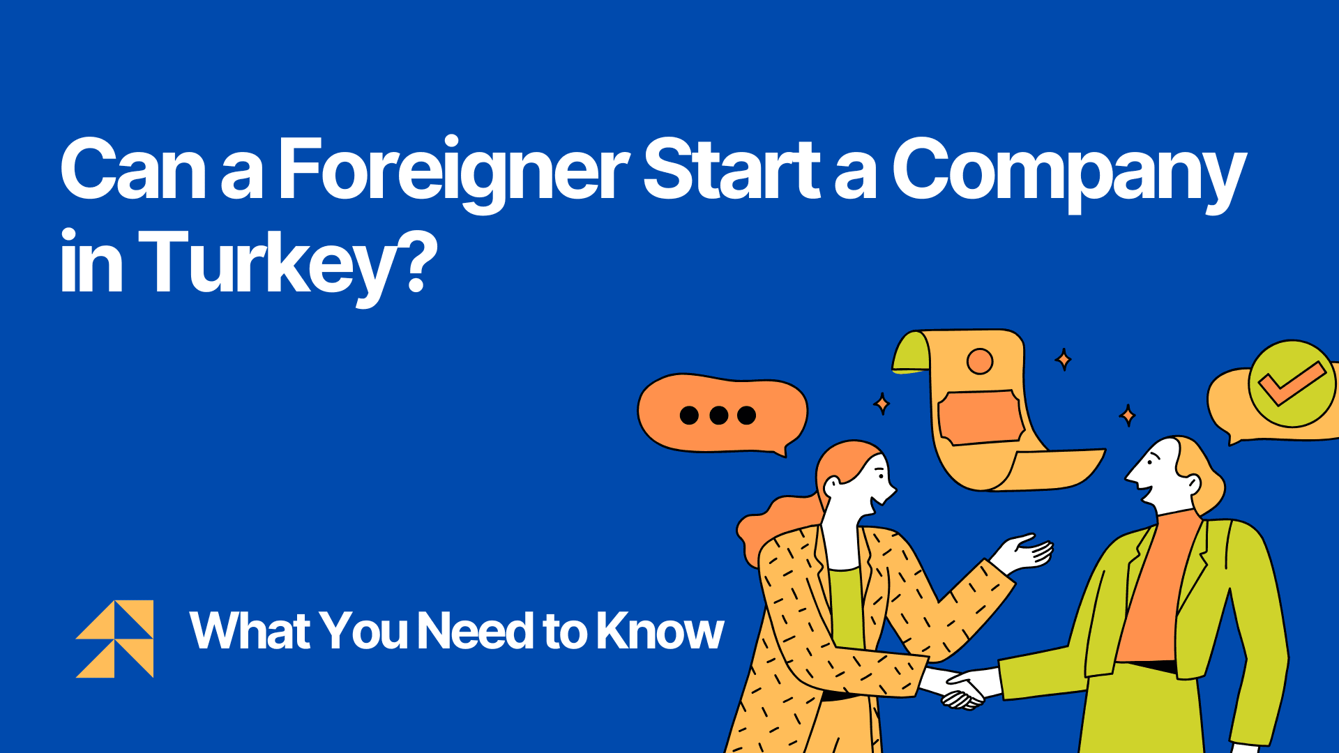Can a Foreigner Start a Company in Turkey?