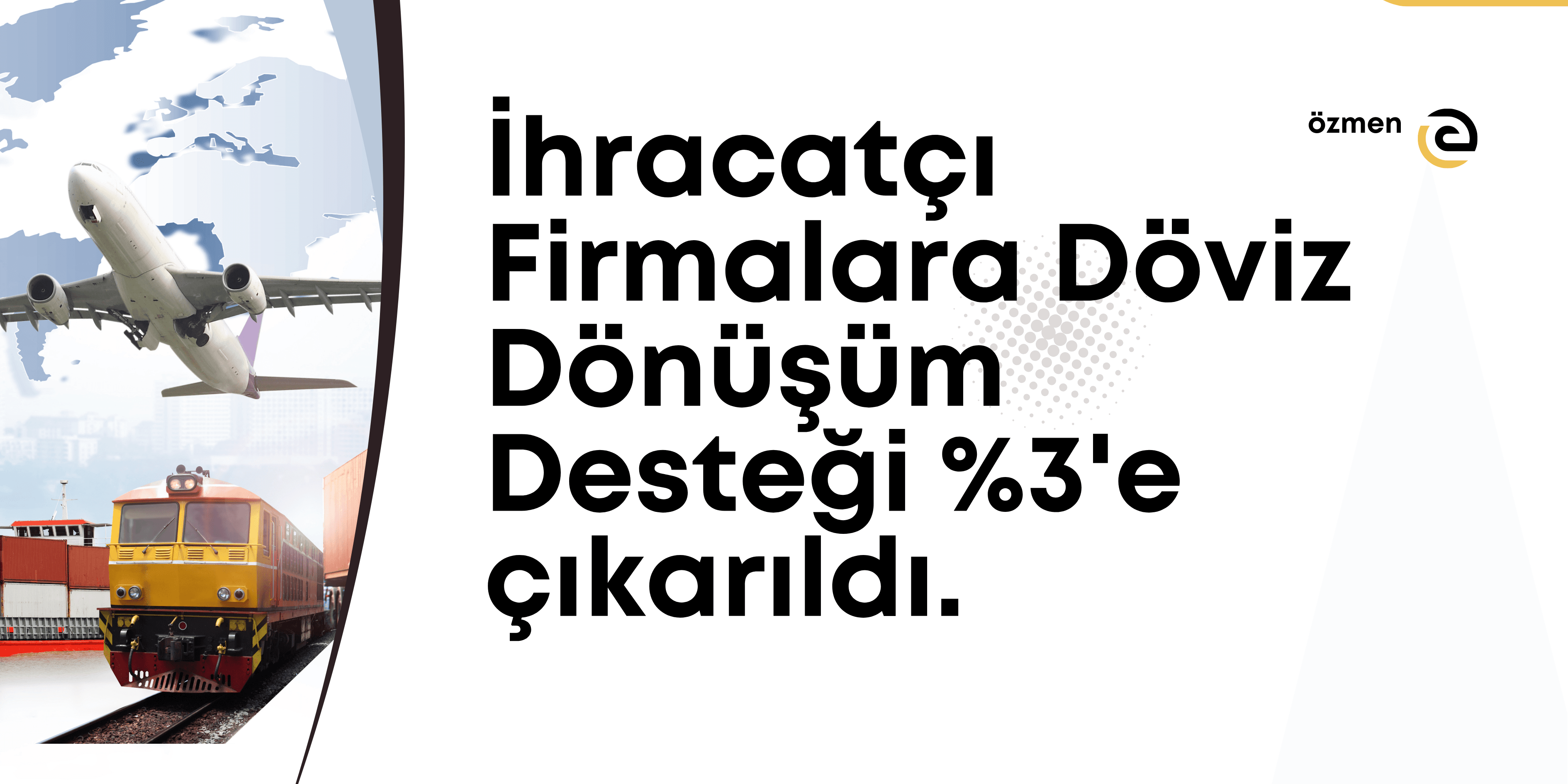 Yurt dışından Döviz Getirene %3 Dönüşüm Desteği Nedir?