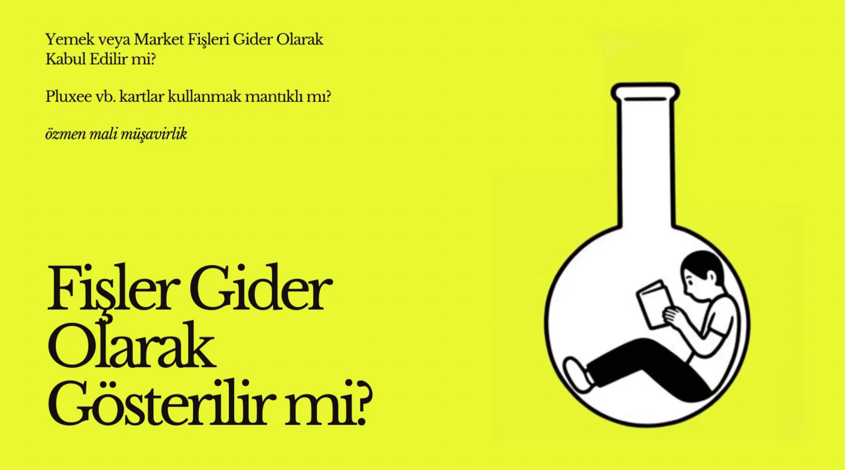 Fişler Gider Olarak Gösterilebilir mi?