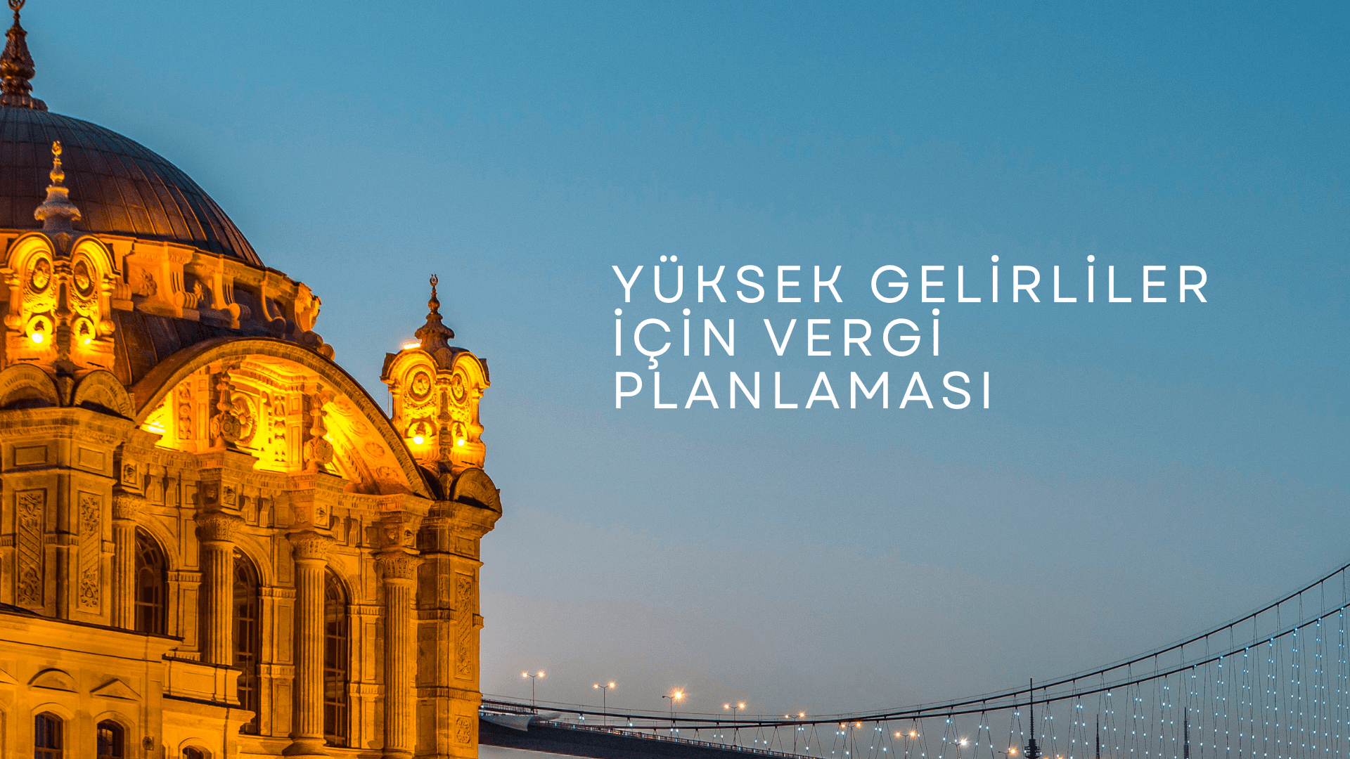 Yüksek Gelirliler için Vergi Planlaması