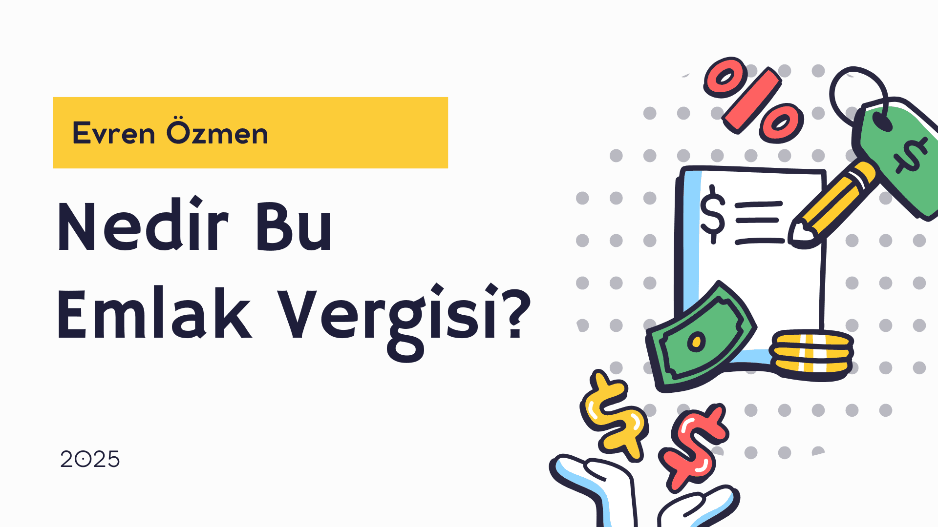 Emlak Vergisi Nedir?