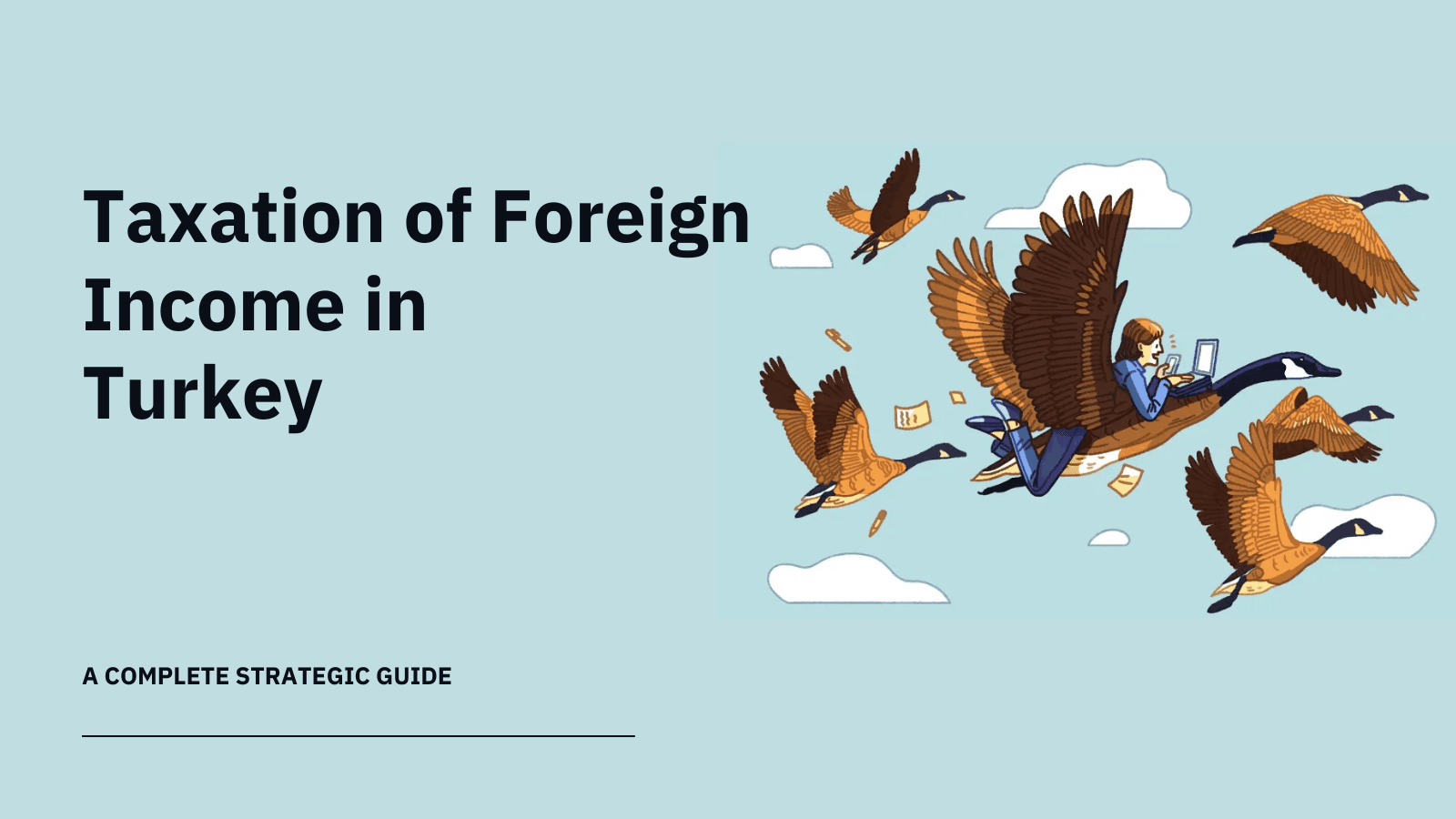Taxation of Foreign Income in Turkey