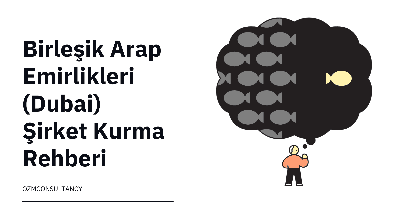 Birleşik Arap Emirlikleri (Dubai) Şirket Kurma Rehberi