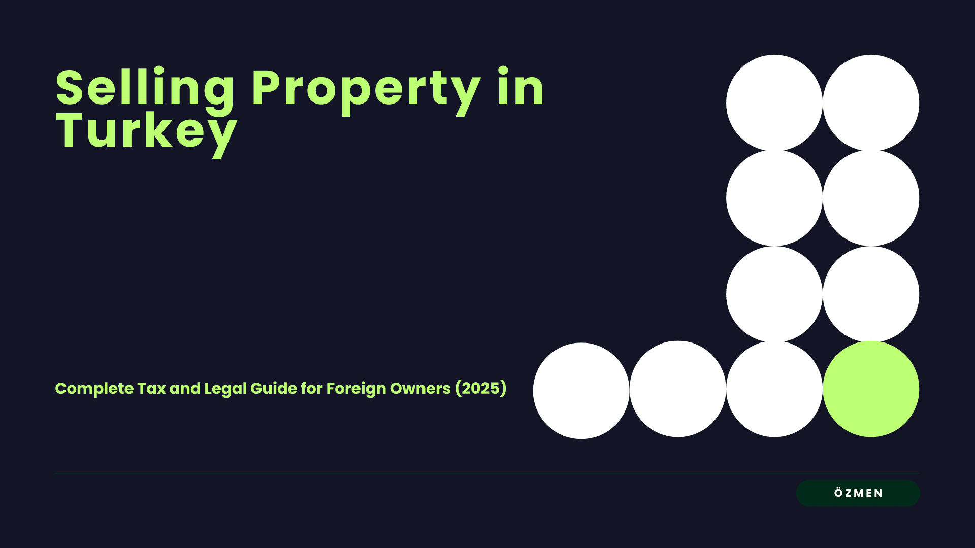 Selling Property in Turkey: Complete Tax and Legal Guide for Foreign Owners (2025)