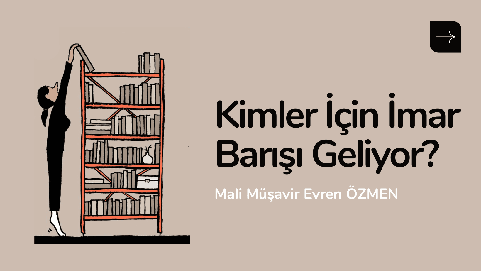 Kimler İçin İmar Barışı Geliyor?