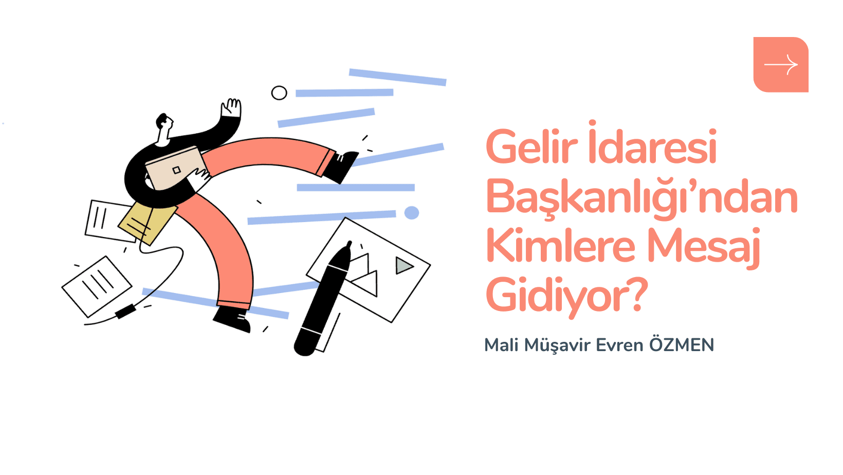 Gelir İdaresi Başkanlığı’ndan Kimlere Mesaj Gidiyor?