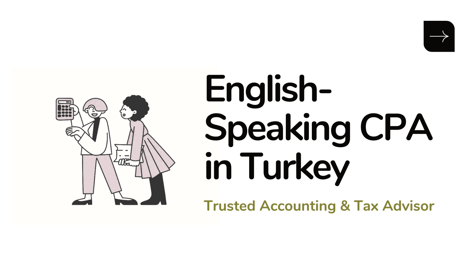 English-Speaking CPA in Turkey: Trusted Tax and Accounting Services for Foreigners