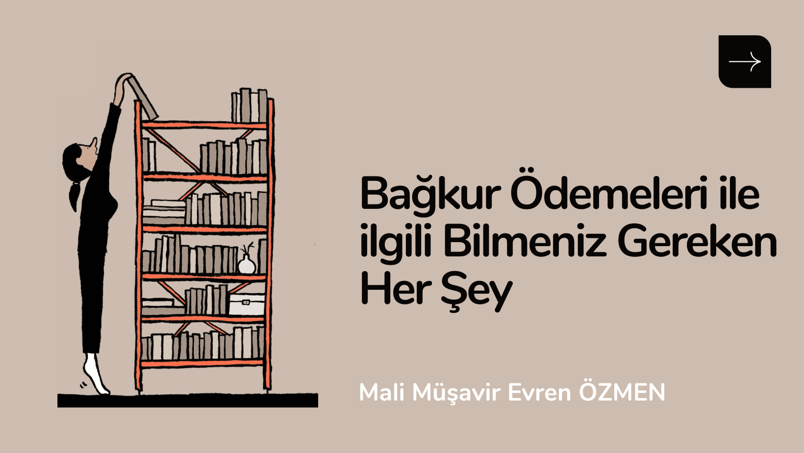 Bağkur Ödemeleri Hakkında Bilmeniz Gereken Her Şey (2025)