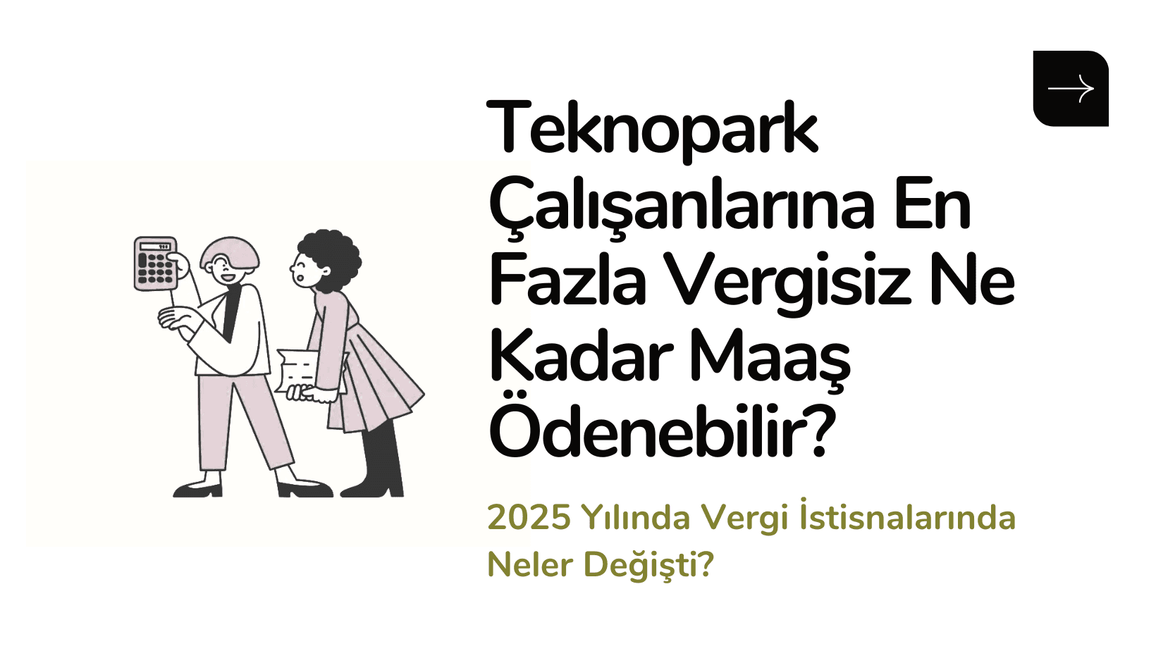 Teknopark Çalışanları Gelir Vergisinden Muaf mı?