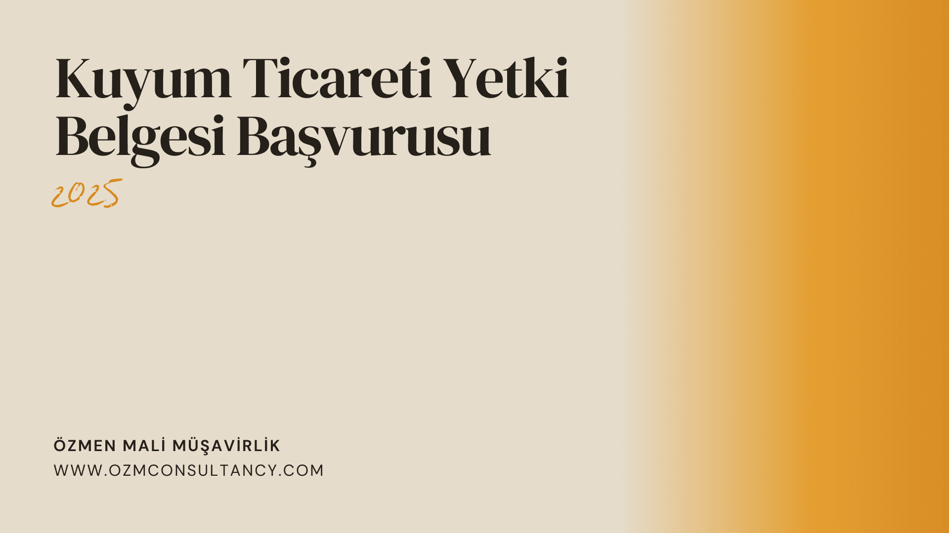 Kuyum Ticareti Yetki Belgesi Başvurusu 2025: Güncel Başvuru Süreci ve Dikkat Edilmesi Gerekenler