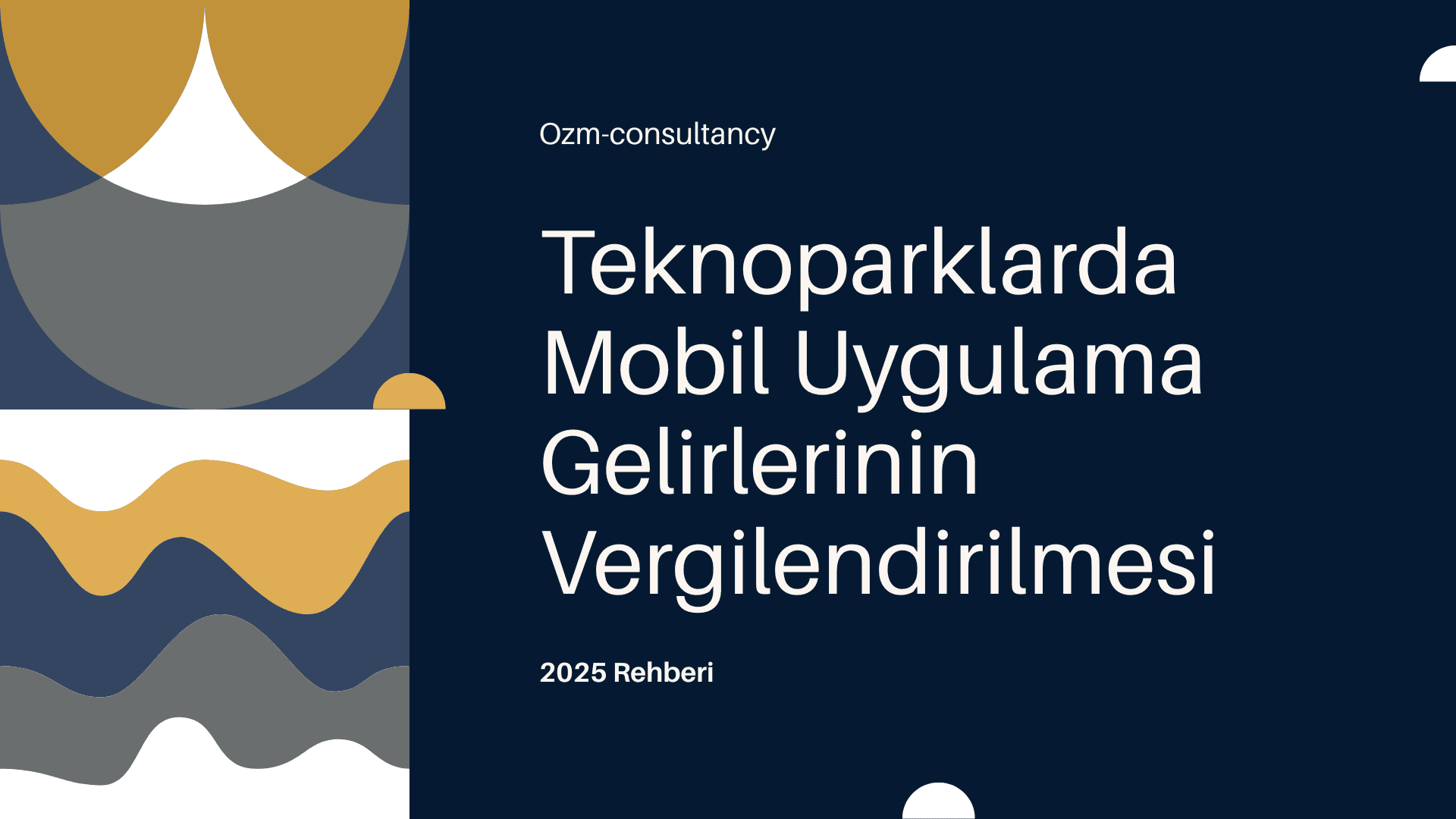 Teknoparklarda Mobil Uygulama Gelirlerinin Vergilendirilmesi (2025 Rehberi)