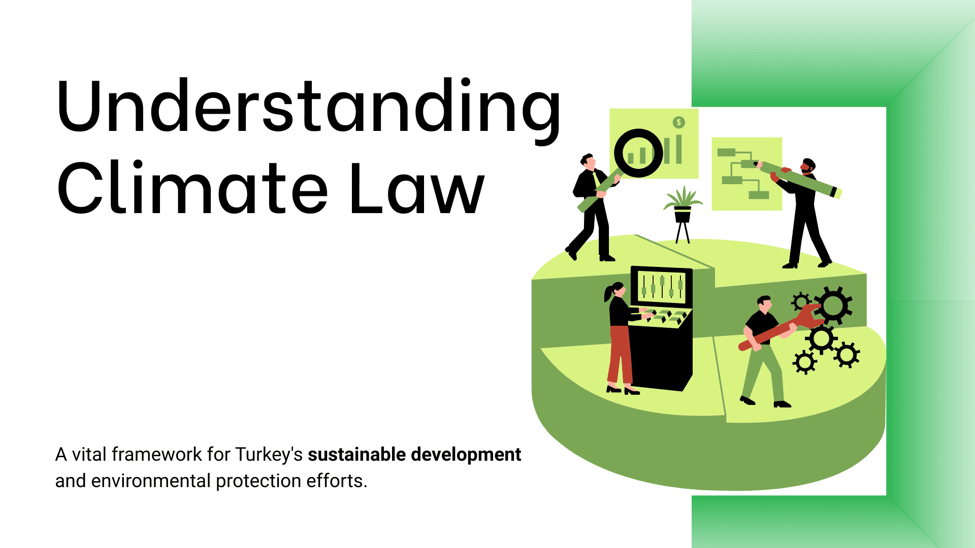 What is the Climate Law and Why Does It Matter for Turkey?