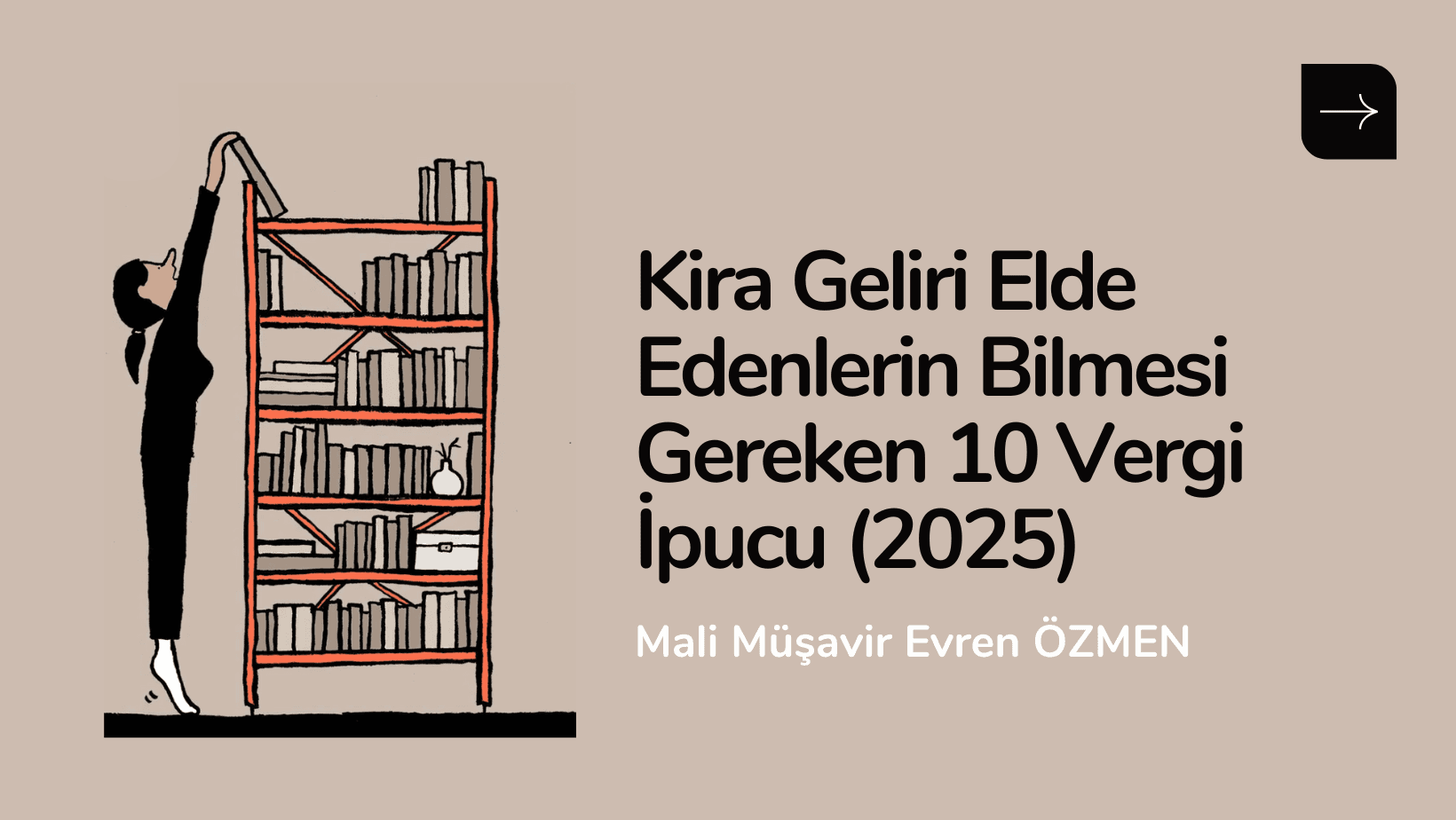 Kira Geliri Elde Edenlerin Bilmesi Gereken 10 Vergi İpucu (2025)