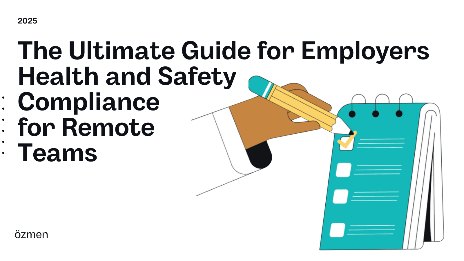 The Ultimate Guide for Employers: Health and Safety Compliance for Remote Teams