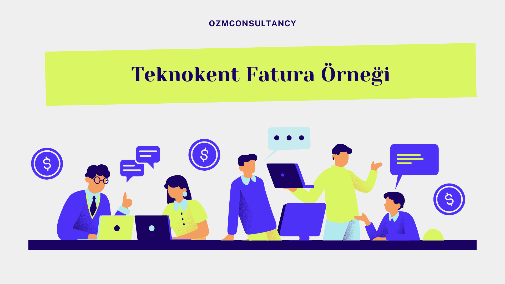 Teknokent Fatura Örneği: 4691 Sayılı Kanun Kapsamında Dikkat Edilmesi Gerekenler