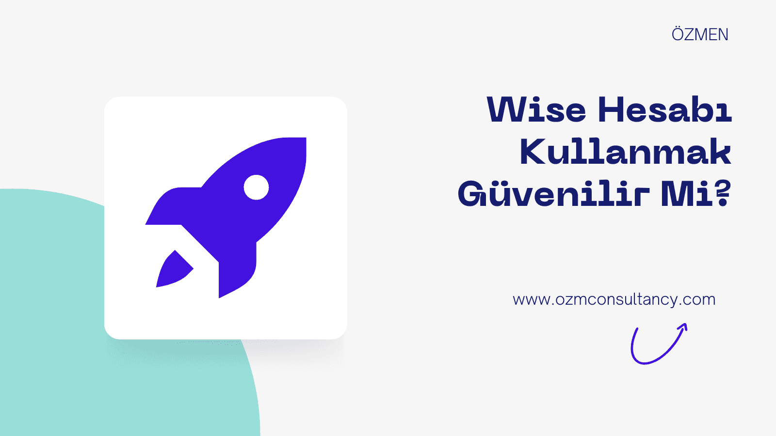 Wise Hesabı Kullanmak Güvenilir Mi?