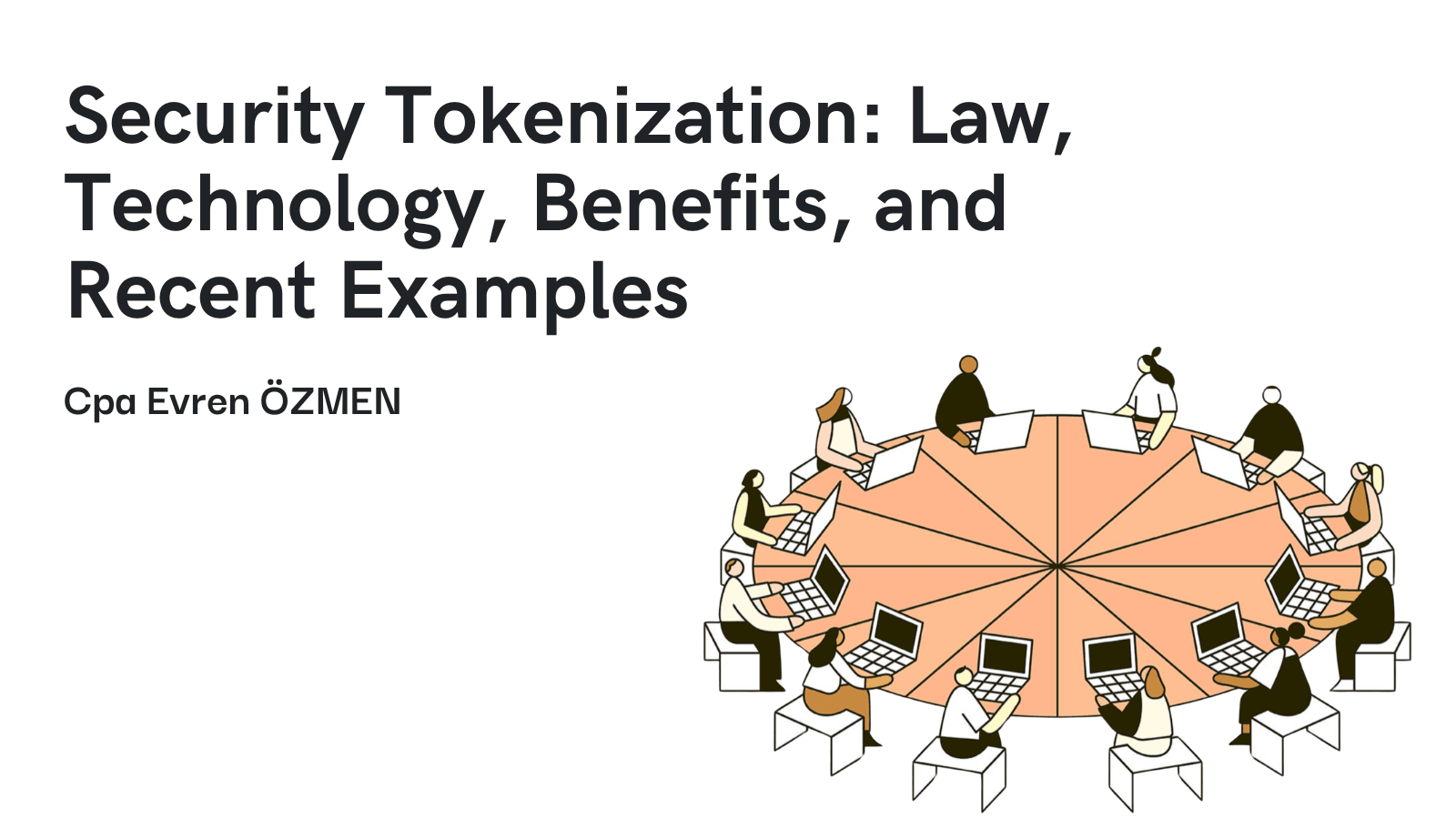 Security Tokenization: Law, Technology, Benefits, and Recent Examples (2023–2025)