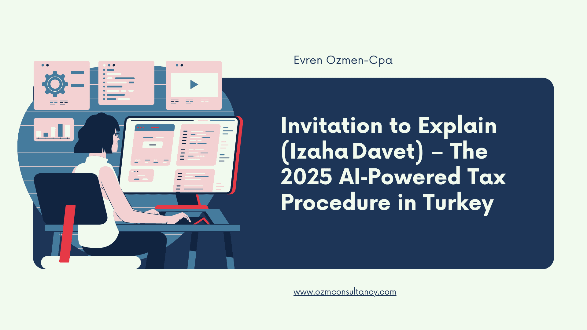 Invitation to Explain (Izaha Davet) – The 2025 AI‑Powered Tax Procedure in Turkey
