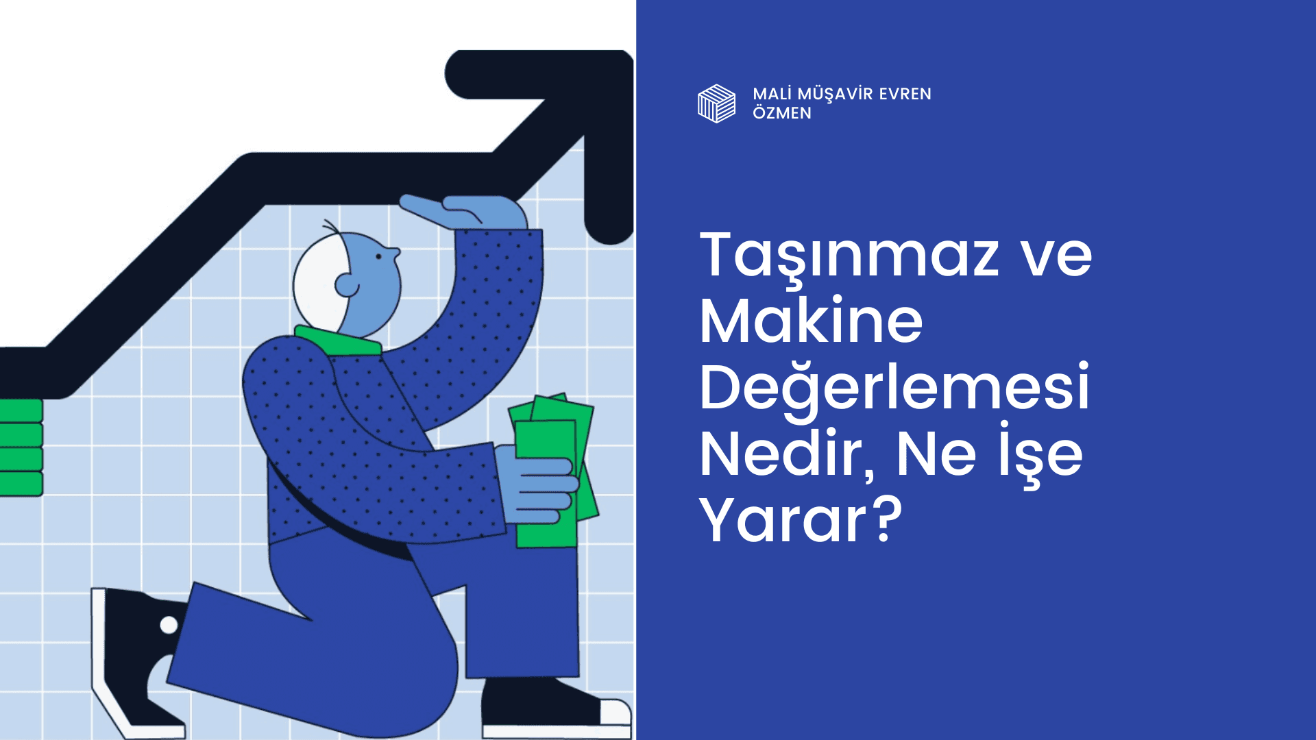 Taşınmaz ve Makine Değerlemesi Nedir, Ne İşe Yarar?
