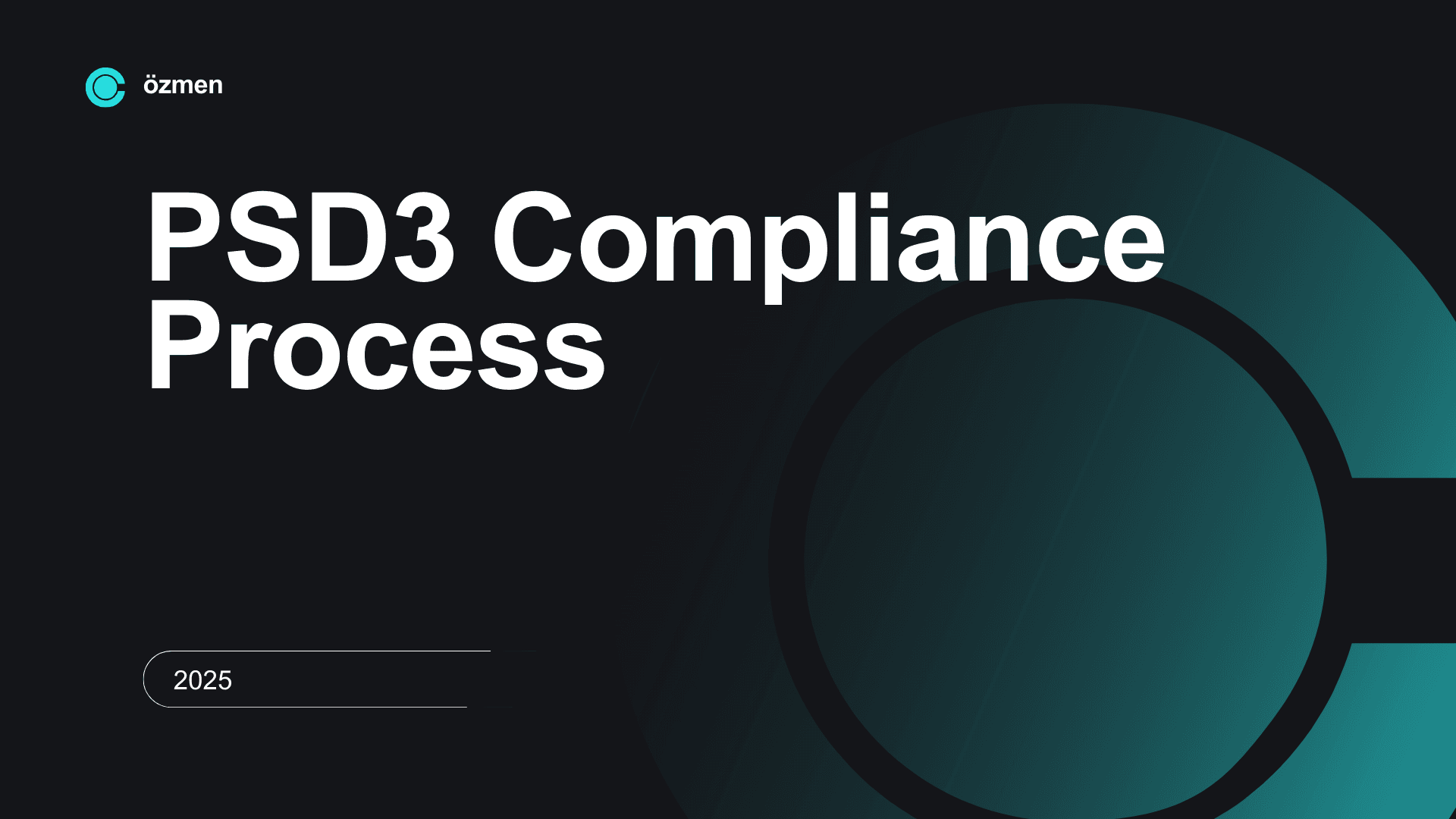PSD3 Compliance Process