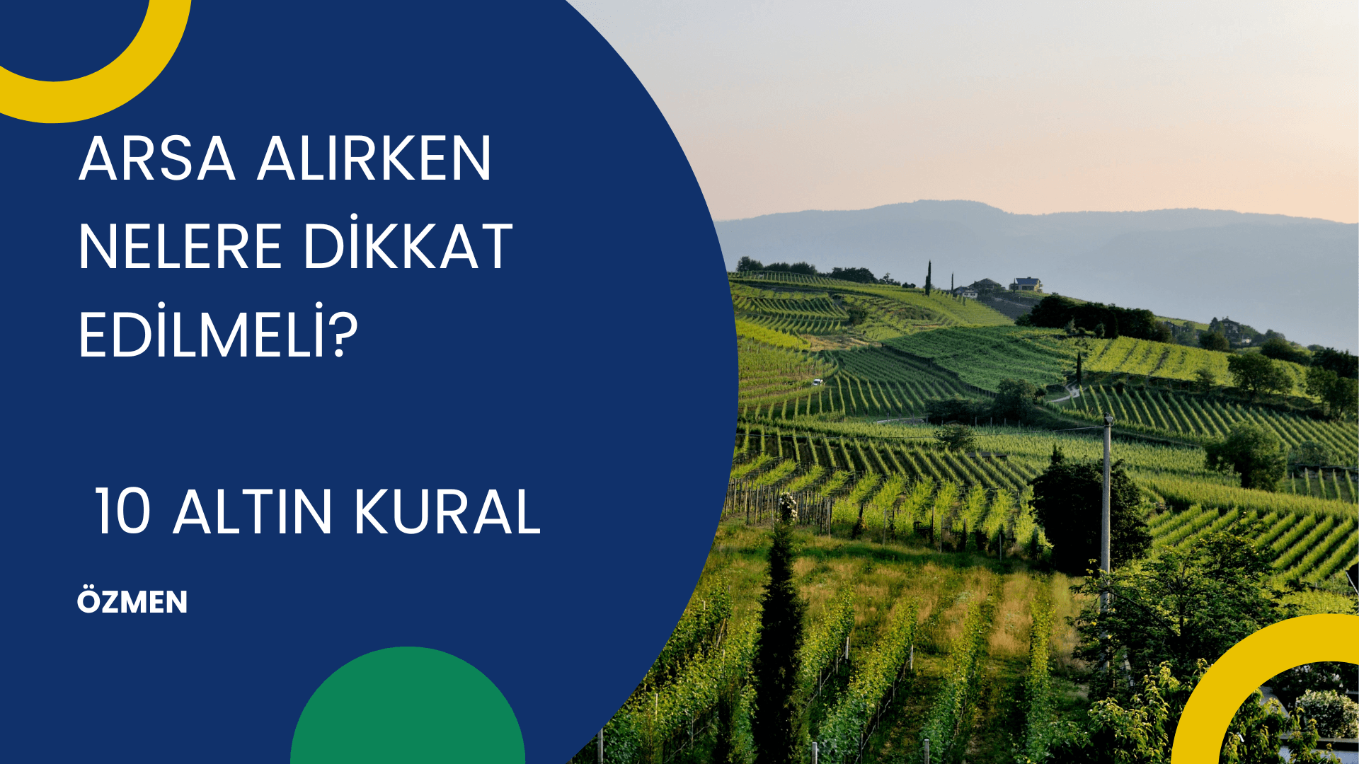 Arsa Alırken Nelere Dikkat Edilmeli? İşte 10 Altın Kural