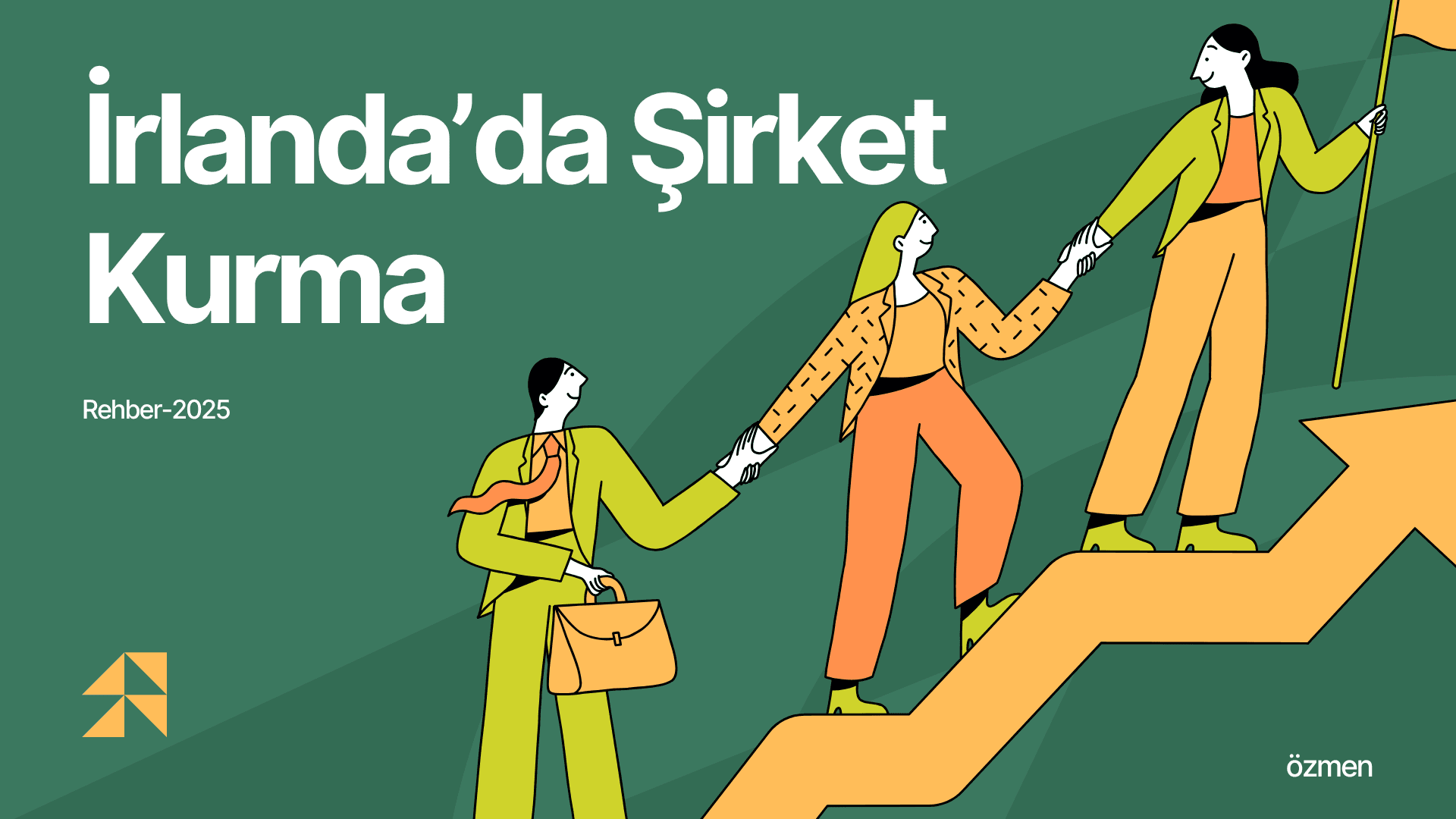 İrlanda’da Şirket Kurmak İsteyen Yabancılar İçin Rehber