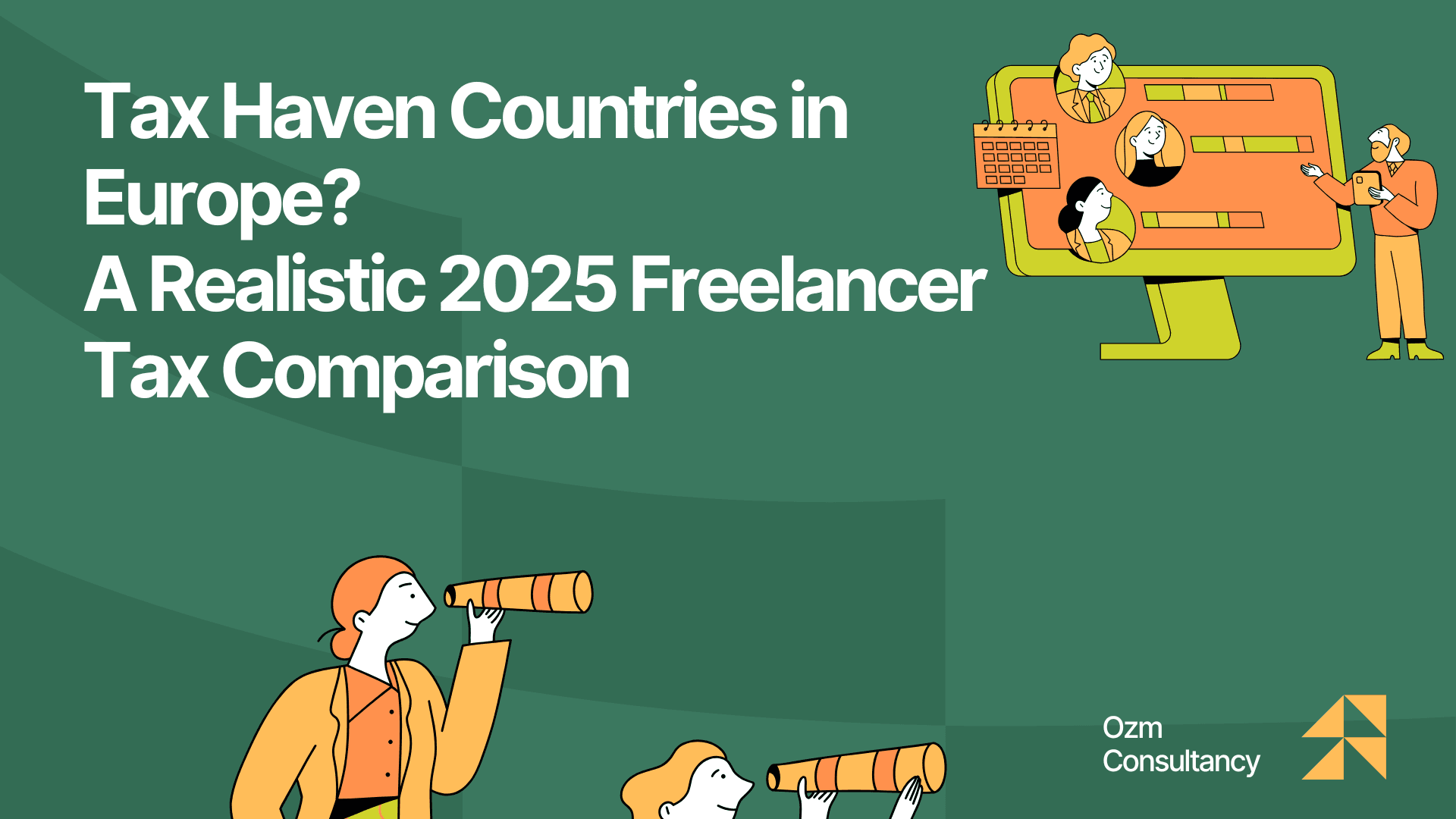 Tax Haven Countries in Europe? A Realistic 2025 Freelancer Tax Comparison