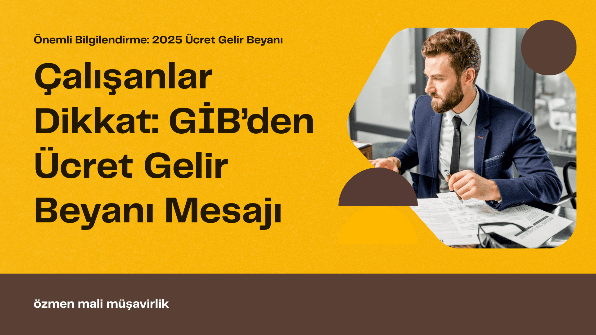 Çalışanlar Dikkat: GİB’den Ücret Gelir Beyanı Mesajı (2025)