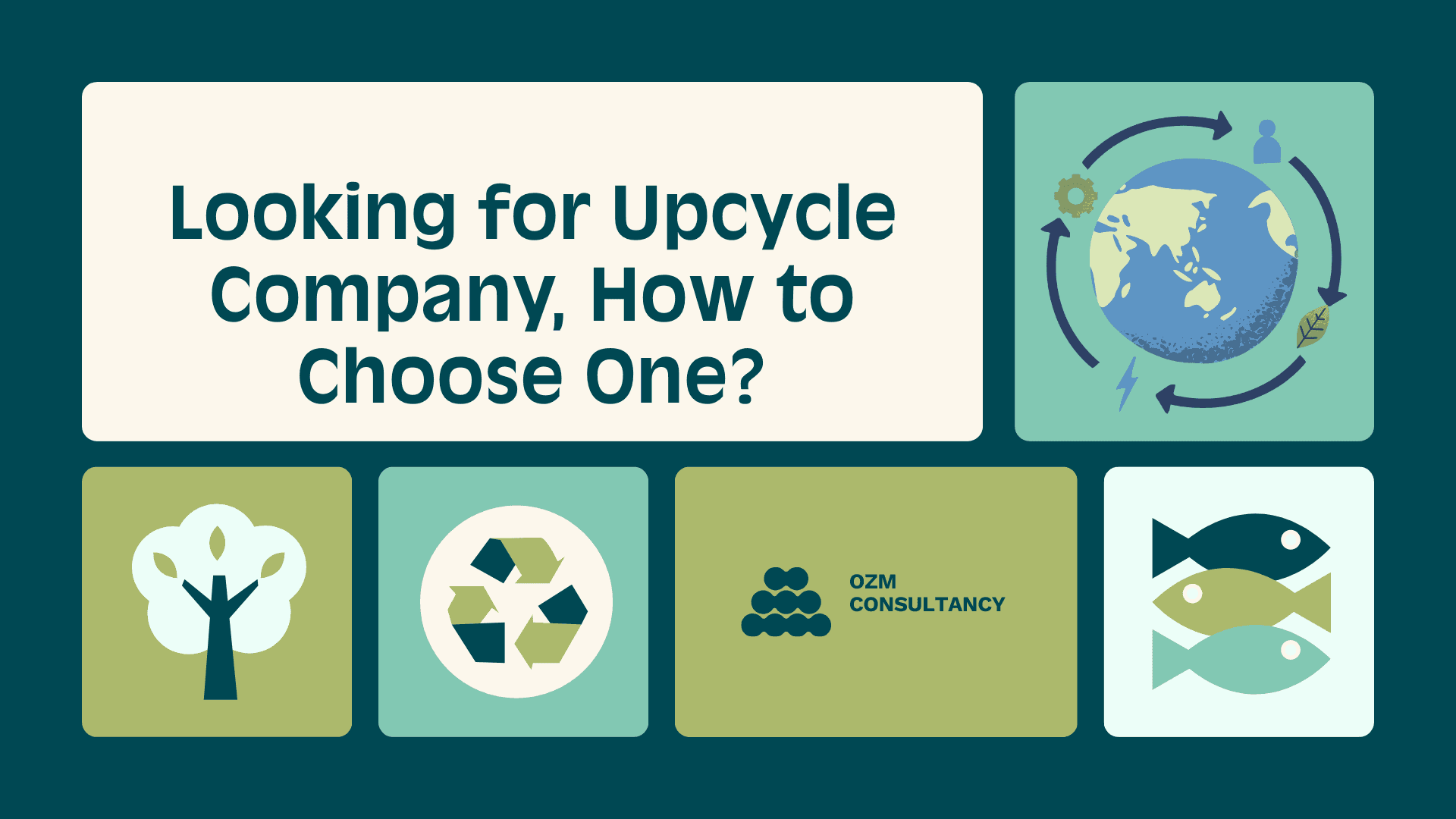 Looking for Upcycle Company, How to Choose One?